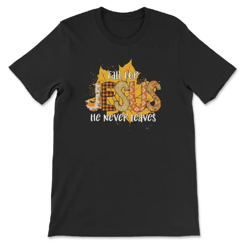 fall-for-jesus-he-never-leaves-autumn-leaf-women-s-t-shirt