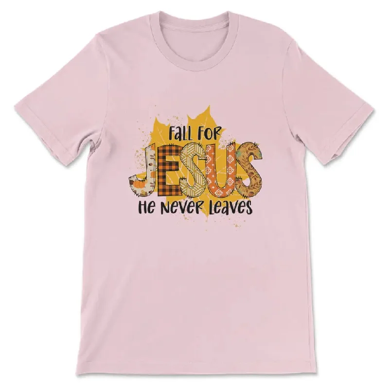 fall-for-jesus-he-never-leaves-autumn-leaf-women-s-t-shirt