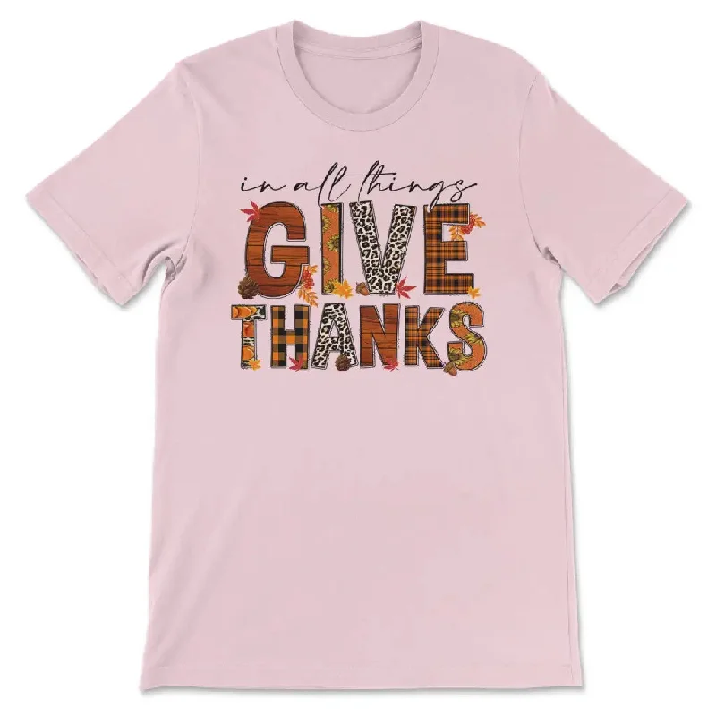 in-all-things-give-thanks-fall-thanksgiving-t-shirt